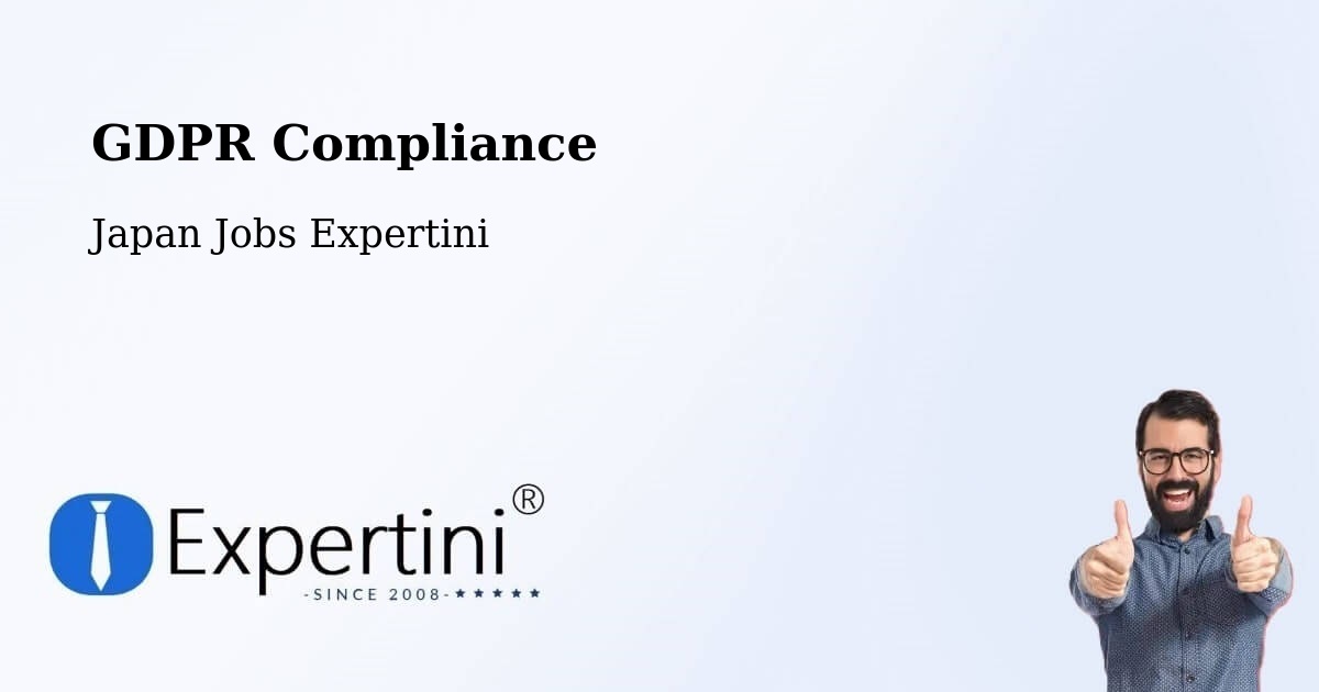 GDPR Compliance - Japan Jobs Expertini